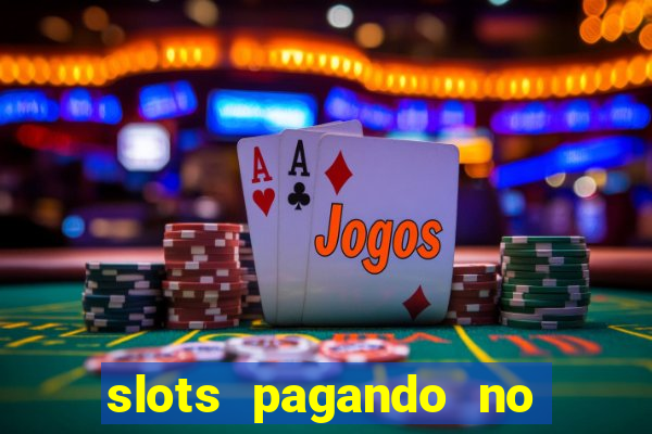 slots pagando no cadastro saque free